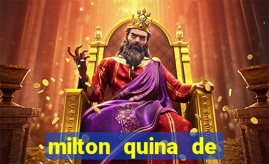 milton quina de siqueira junior